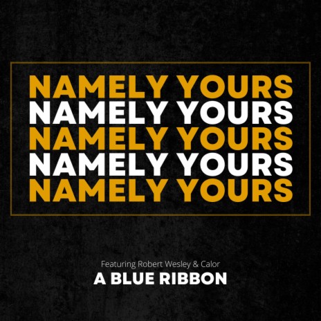 Namely Yours | Boomplay Music