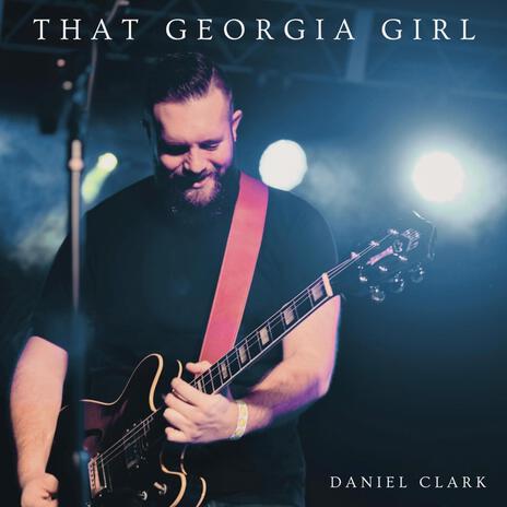 That Georgia Girl | Boomplay Music