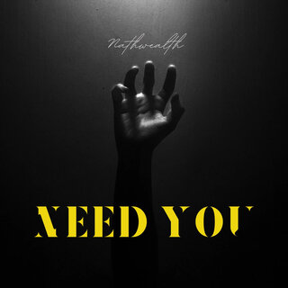 Need You