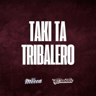 TAKI TA TRIBALERO