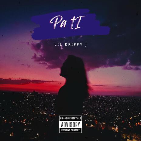 Pa Ti | Boomplay Music