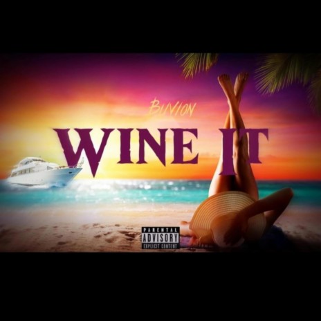 Wine it (Radio Edit) | Boomplay Music