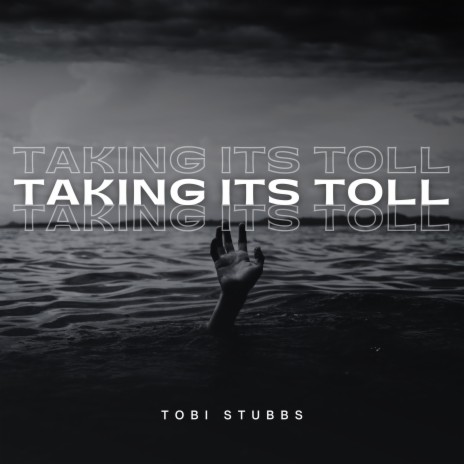 Taking Its Toll | Boomplay Music