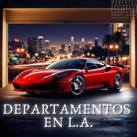 Departamentos en L.A. | Boomplay Music