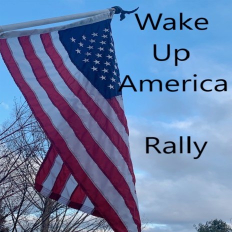 Wake up America | Boomplay Music