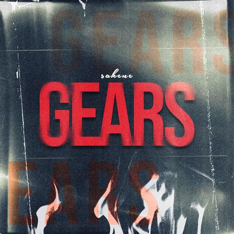 Gears (Freestyle) | Boomplay Music