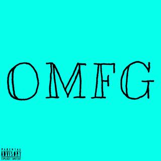 OMFG lyrics | Boomplay Music