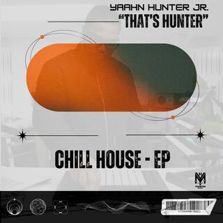 Chill House EP