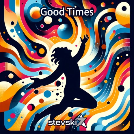 Good Times | Boomplay Music