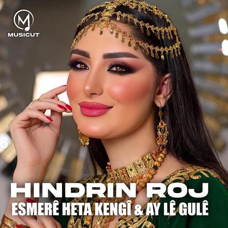 Esmere Heta Kengi (Hindrin ROJ) | Boomplay Music