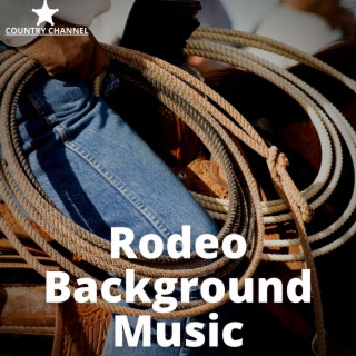 Rodeo Background Music