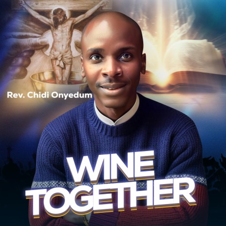 Wine Together | Boomplay Music