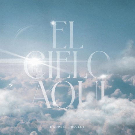 El Cielo Aquí | Boomplay Music