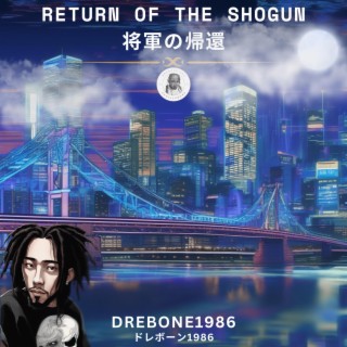 Return of the Shogun