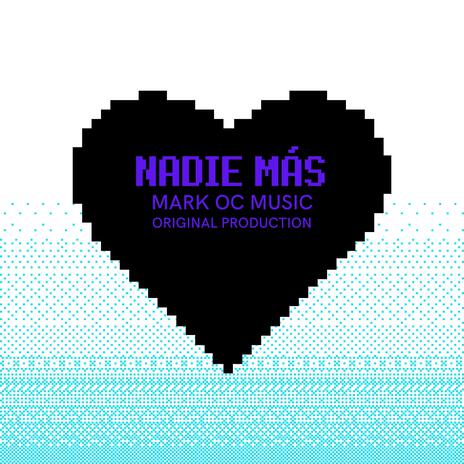 Nadie más | Boomplay Music