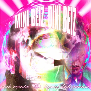 Mini Beiz, Dini Beiz (Remixes)