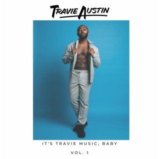 It's Travie Music, Baby!, Vol. 1