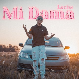 Mi Dama lyrics | Boomplay Music