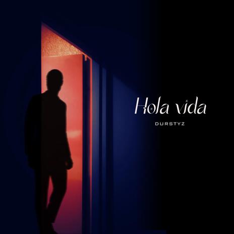 Hola vida | Boomplay Music