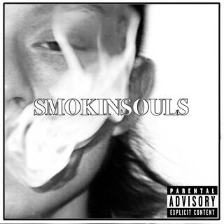 SMOKINSOULS