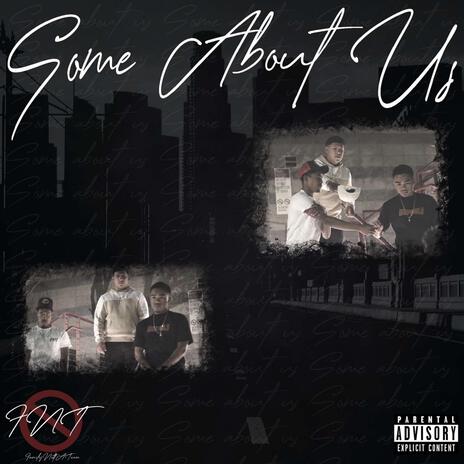 Some About Us ft. Jay2k & Lil Buddha | Boomplay Music