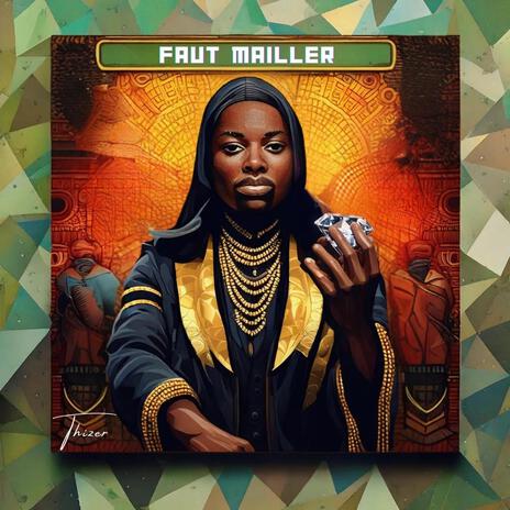 Faut Mailler | Boomplay Music