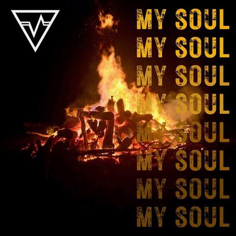 MY SOUL | Boomplay Music