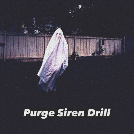 Purge Siren Drill