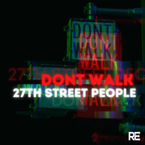 Dont Walk (Erik Elias Remix)