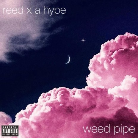 Weed Pipe ft. Reed Kanero | Boomplay Music