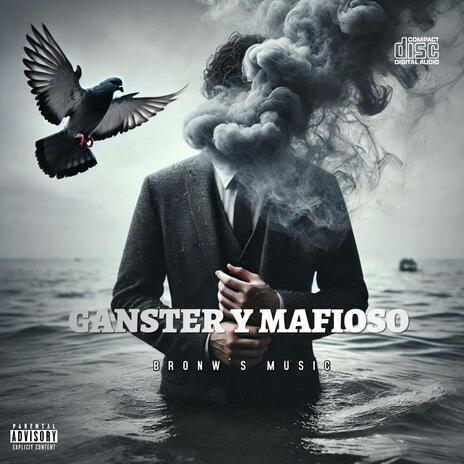 gaanster y mafioso | Boomplay Music