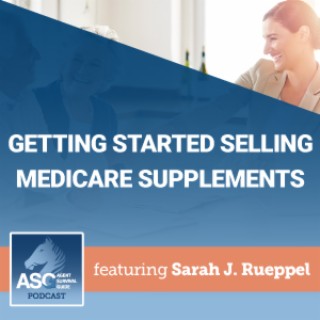 Getting Started Selling Medicare Supplements