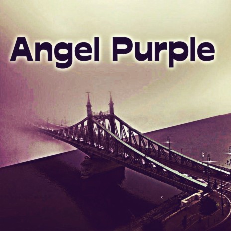 Angel Purple | Boomplay Music
