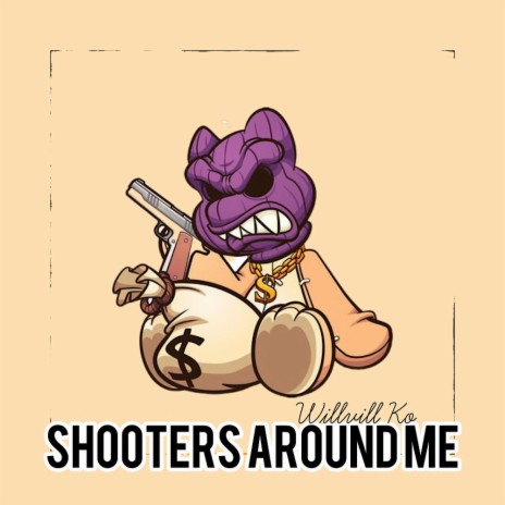 Shooters Around Me | Boomplay Music