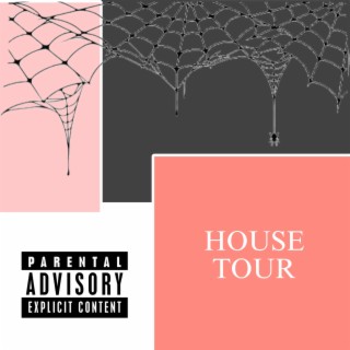 HOUSE TOUR