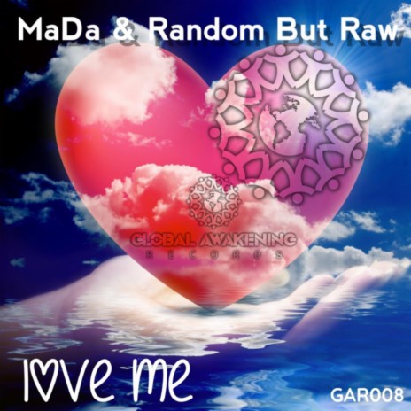 Love Me (Radio Edit) ft. Random But Raw