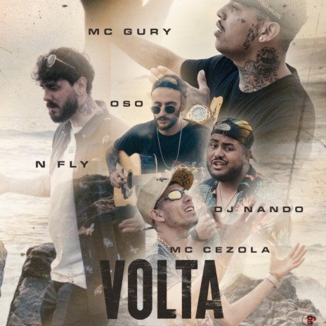 Volta ft. MC Gury, Oso, MC Cezola & DJ Nando | Boomplay Music