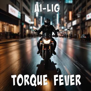 Torque Fever