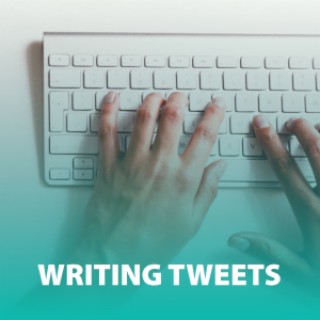 Writing Tweets | Social Media 101