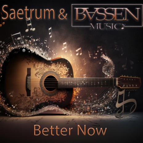 Better Now ft. Saetrum | Boomplay Music
