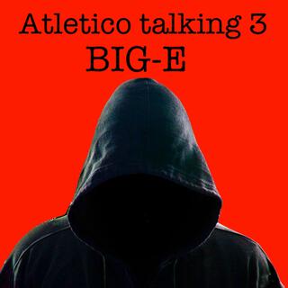 Atletico talking 3