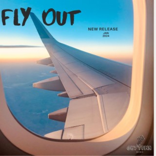 Fly Out lyrics | Boomplay Music