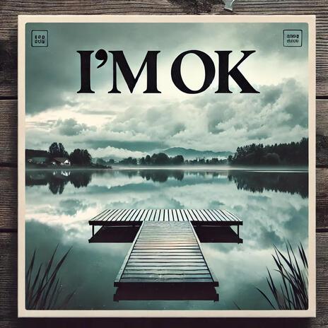 I'M OK ft. Ncl Tombo | Boomplay Music