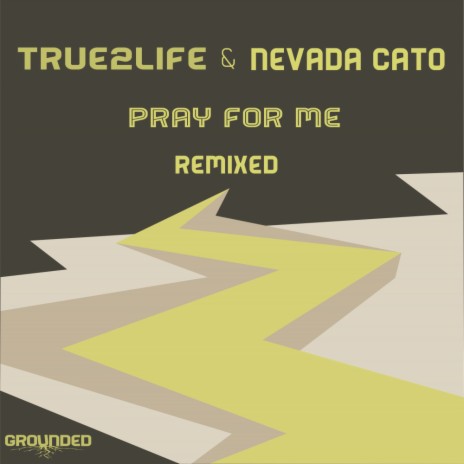 Pray For Me Remixed (Genetic Funk Instrumental Mix) ft. Nevada Cato | Boomplay Music