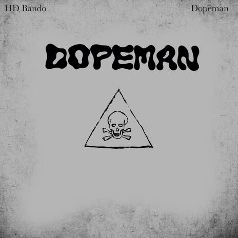 Dopeman | Boomplay Music