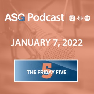 January 7, 2022 | The Friday Five