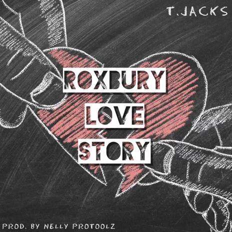 Roxbury Love Story | Boomplay Music