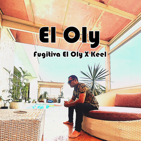 Fugitiva El Oly X Keel | Boomplay Music