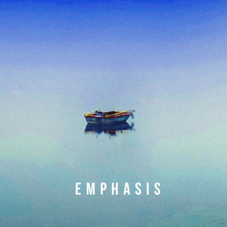Emphasis II | Boomplay Music