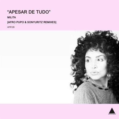 Apesar de Tudo (Afro Pupo & SonyUritz Instrumental Mix)